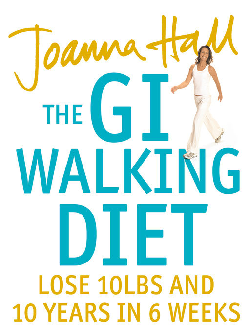 Title details for The GI Walking Diet by Joanna Hall - Available